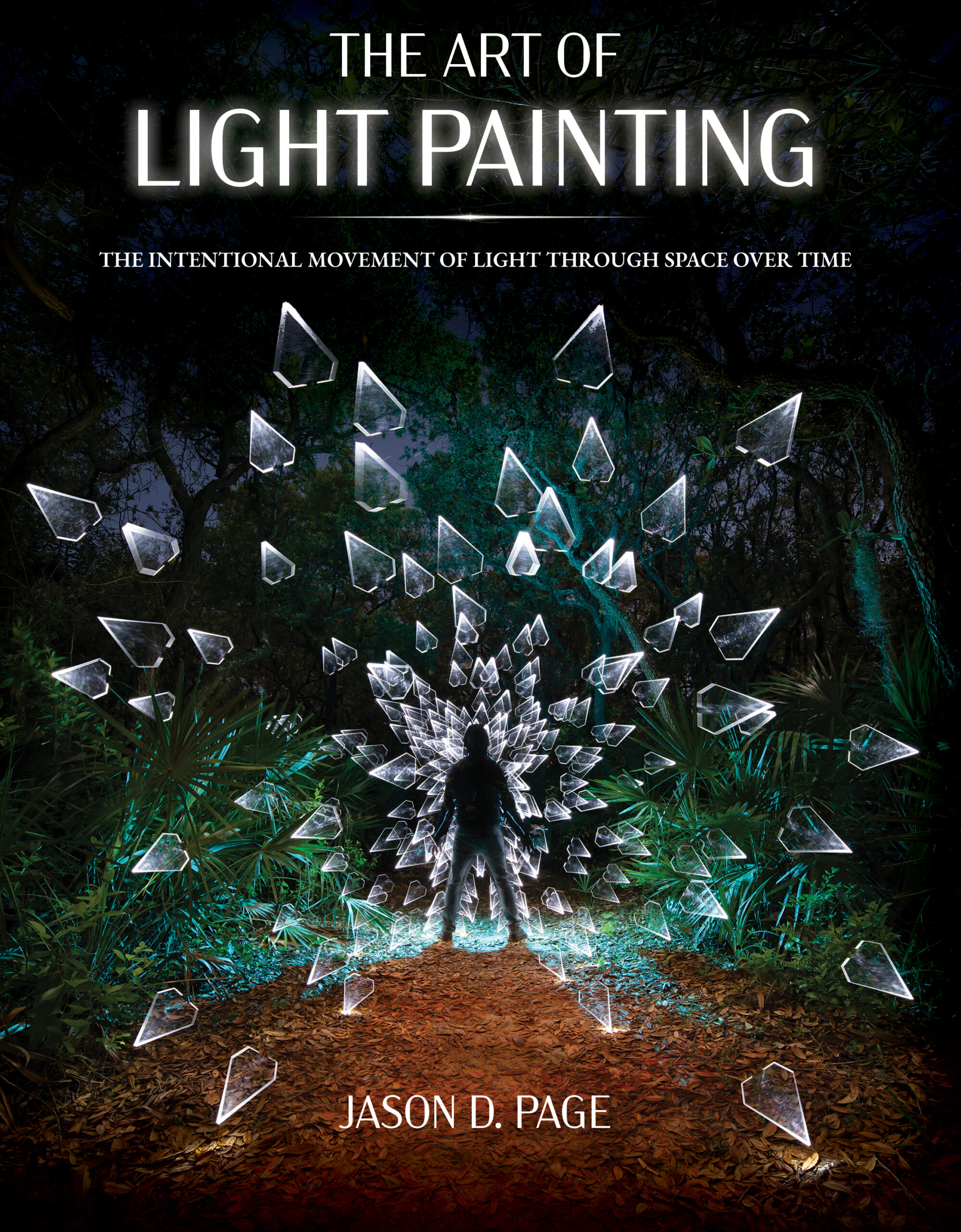 The Art of Light Painting Book